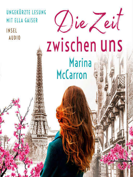 Title details for Die Zeit zwischen uns (Ungekürzt) by Marina McCarron - Wait list